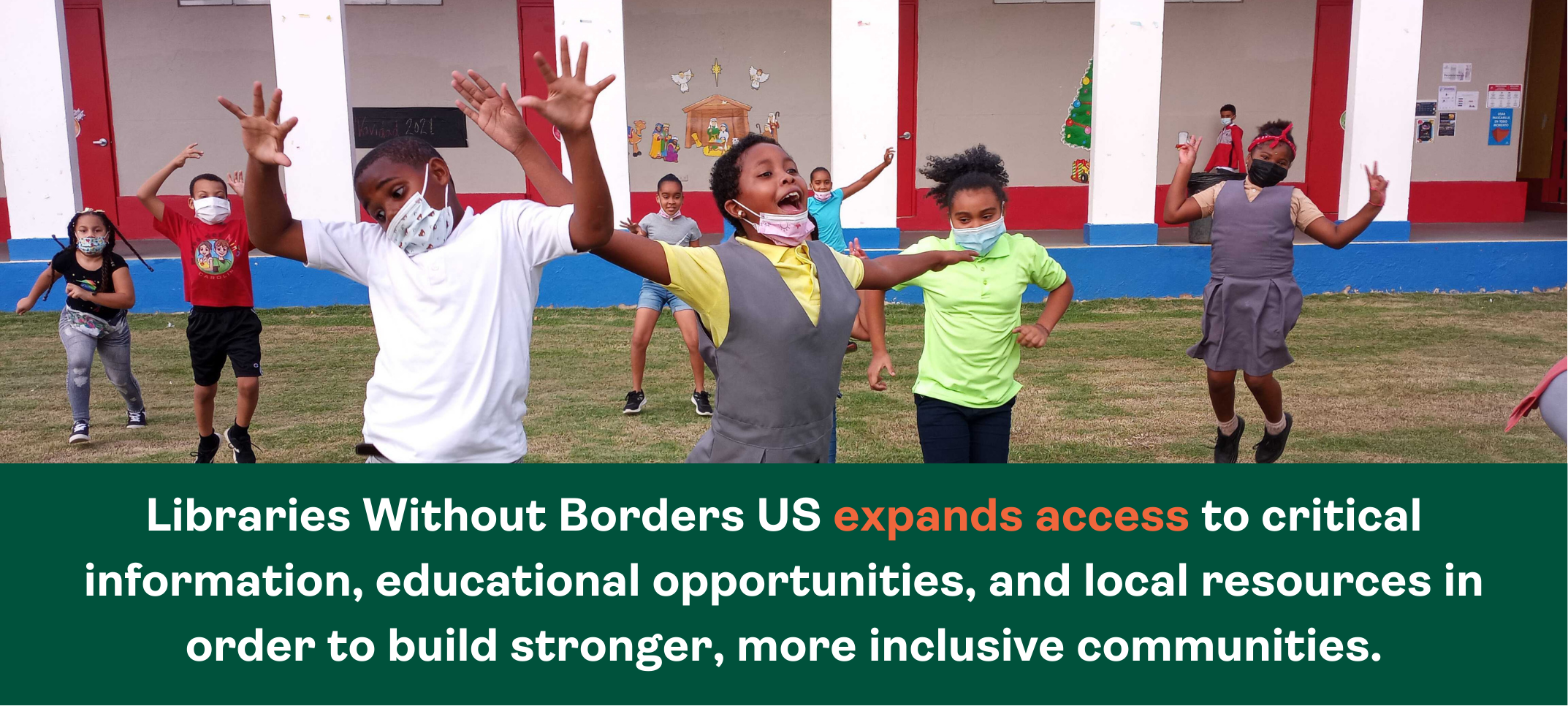 Children playing in Puerto Rico with the Libraries Without Borders Mission Statement
